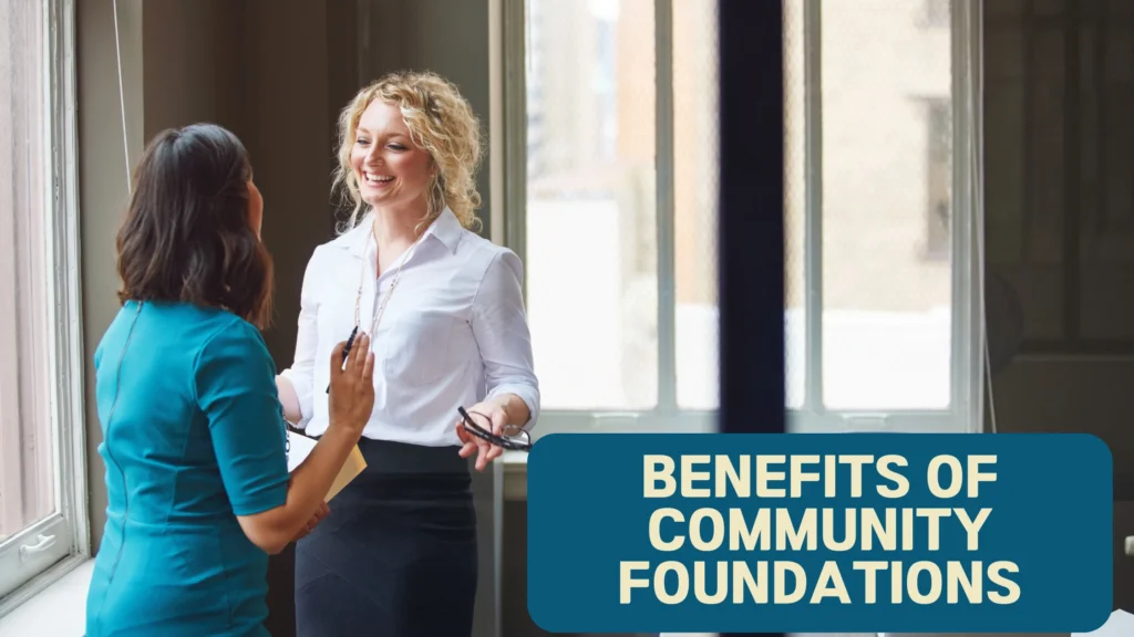 Benefits of Community Foundations